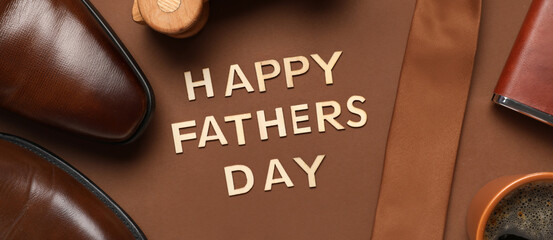 Text HAPPY FATHER'S DAY and stylish man's accessories on brown background