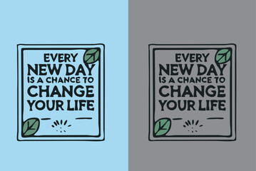 Every New Day: Embrace the Power of Change