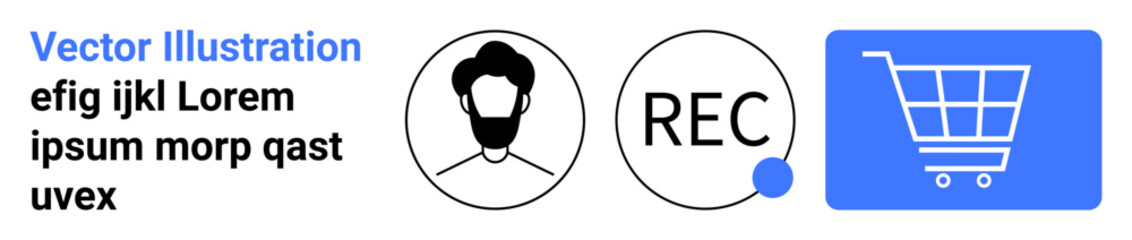 Profile avatar, recording status, shopping cart symbol in clean graphics. Ideal for technology, e-commerce, digital tools, user interface, media, e-learning and a simple landing page