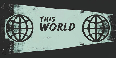 Vector Image Featuring 'This World' Text with Globe and Internet Symbols