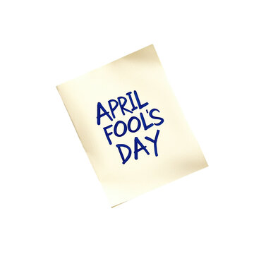 April Fools Day Note.