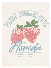 Retro Graphic Strawberry with slogan typography, “FRESH BERRIES CLUB” with retro style Strawberries, vector illustration, for t-shirt graphic.