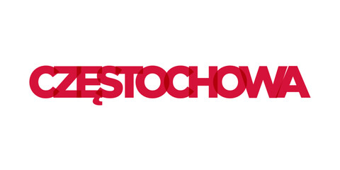 Czestochowa in the Poland emblem. The design features a geometric style, vector illustration with bold typography in a modern font. The graphic slogan lettering.