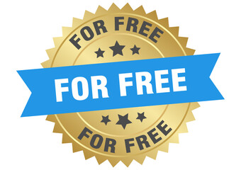 for free. for free round blue and gold label isolated on transparent background