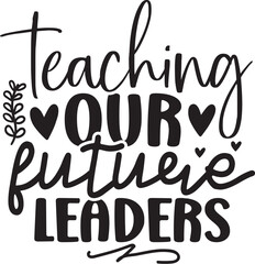 Teaching Our Future Leaders