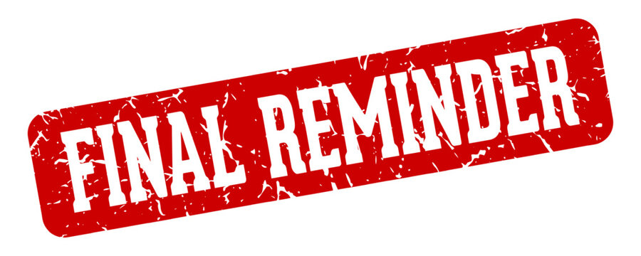 final reminder rectangular sign. final reminder stamp