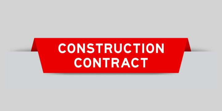 Red color inserted label with word construction contract on gray background