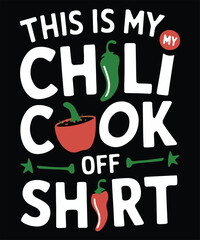 This Is My Chili Cook Off Shirt Graphic Design