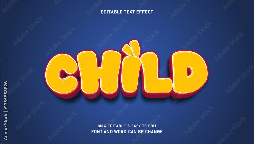 Poster child text effect with attractive style, which can be edited