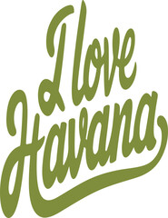 Naklejka premium I Love Havana.