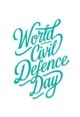 World Civil Defence Day.