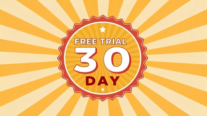 free trial 30 day vector featuring a cheerful sunburst design with warm yellow and orange tones