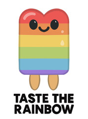 Fototapeta premium Colorful rainbow popsicle character with a cute smiling face and text “Taste the Rainbow,” perfect for summer ads, pride campaigns, and playful branding. 