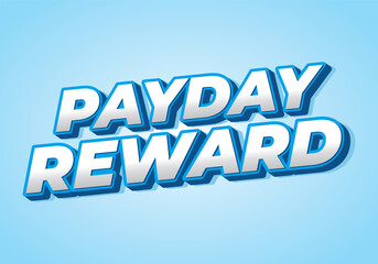 Payday reward. Text effect in bold font and 3D style