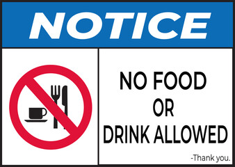 Fototapeta premium Notice No food or drink allowed signage vector illustration