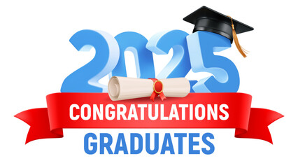 Congratulations graduates logo, with 3d realistic graduation cap, volumetric numbers 2025, red ribbon and diploma for high school graduate, university or college graduation. Vector illustration
