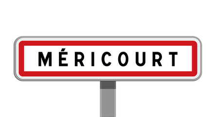 Panneau sur poteau central de M&eacute;ricourt, Pas-de-Calais, Hauts-de-France