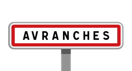 Panneau sur poteau central d’Avranches, Manche, Normandie