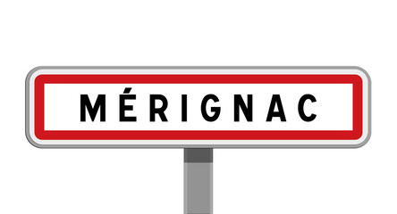 Panneau sur poteau central d'entrée de ville de Mérignac