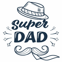 Super Dad Celebration With Retro Hat And Mustache For Fathers Day Design