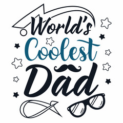 Worlds Coolest Dad Typography With Mustache Glasses And Bow Tie Decorative Elements