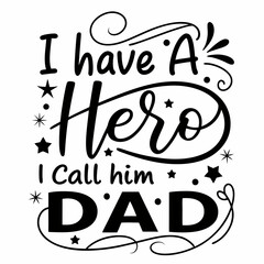 Hero Dad Vector Graphic Design For Fathers Day Celebration