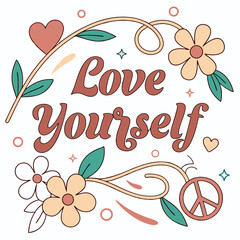 Love Yourself Retro Floral Illustration With Peace Sign And Heart Shapes