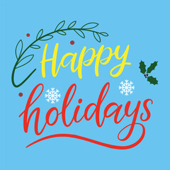 Happy holiday typography vector art illustration