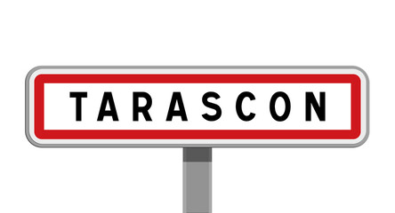 Panneau sur poteau central de ville de Tarascon, Bouches-du-Rhône