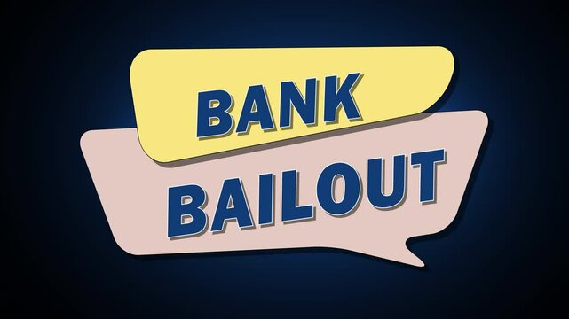 Bank bailout &ndash; financial support given to a failing bank by the government.