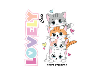 Vector illustration, cute and happy kittens. Design for printing on shirt, poster, banner. White text on pink background. Lovely print for t-shirt