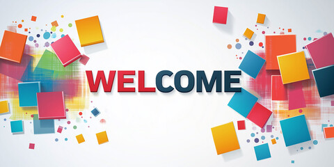 Fototapeta premium Welcome sign with colorful cubes and dots floating around