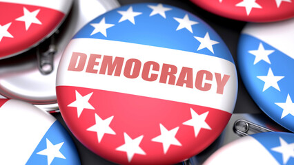 Democracy in the USA. Voting button with a phrase: democracy. A symbolic view of election importance in America ,3d illustration