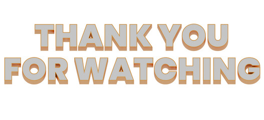 Thank You for Watching 3d Text White Graphic on Transparent isolated Background