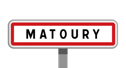 Panneau sur poteau central de ville de Matoury, Guyane