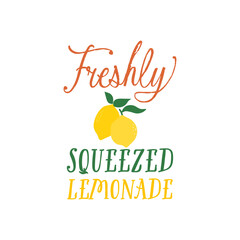 Freshly squeezed lemonade quote. Lemonade vector illustration. Citrus beverage, cold lemonade. Summer refreshing lemon drink. Lemons and inscription on a white background.
