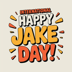 HappyJakeDay