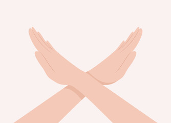 Two hands crossed in a denial or stop gesture. Flat vector illustration