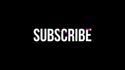 Multi-colored appearance of the subscribe label on a black background. 4K