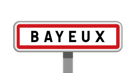 Panneau sur poteau de Bayeux, Calvados, Normandie
