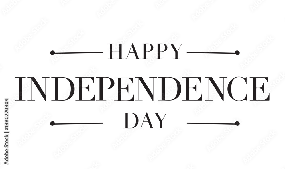 Poster happy independence day text font hand written lettering script object icon sign symbol happy indepen