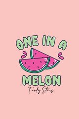 One in a water melon illustration t-shirt design 