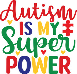 Autism is My Super Power