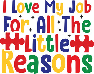 I Love My Job for All the Little Reasons