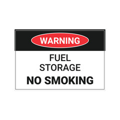 WARNING SIGN NO SMOKING FUEL STORAGE
