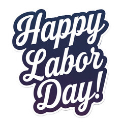 Happy Labor Day