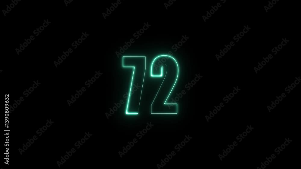 Poster abstract glowing neon text 72 number countdown icon. glowing sign on black background neon number. g