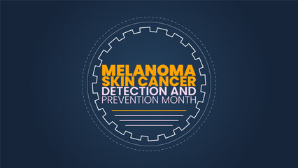 Skin Cancer Awareness, Prevention, Detection, and Action