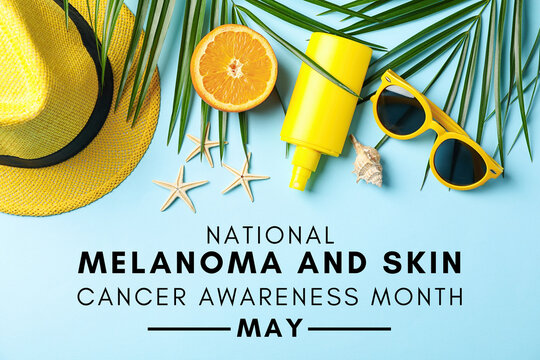 Melanoma/Skin Cancer Awareness Month - 5 - Powered by Adobe