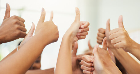 Hands, thumbs up and team in office with support, motivation and agreement for solidarity in...
